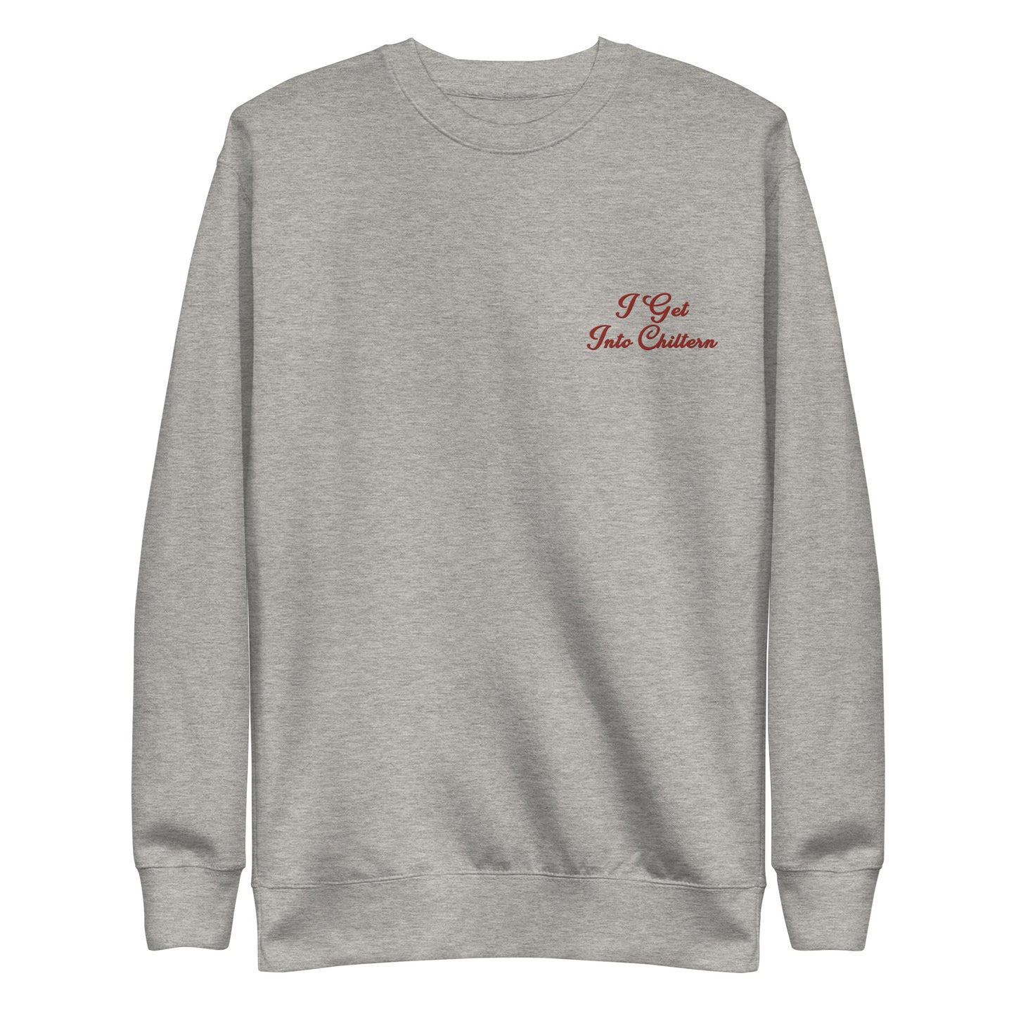 I Get Into Chiltern Sweater